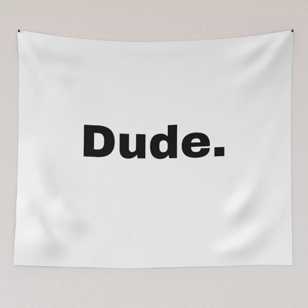 Item preview, Dude designed and sold by Sigma store.