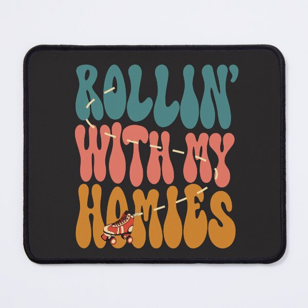 Item preview, Rollin with my homies designed and sold by Colorfulman.