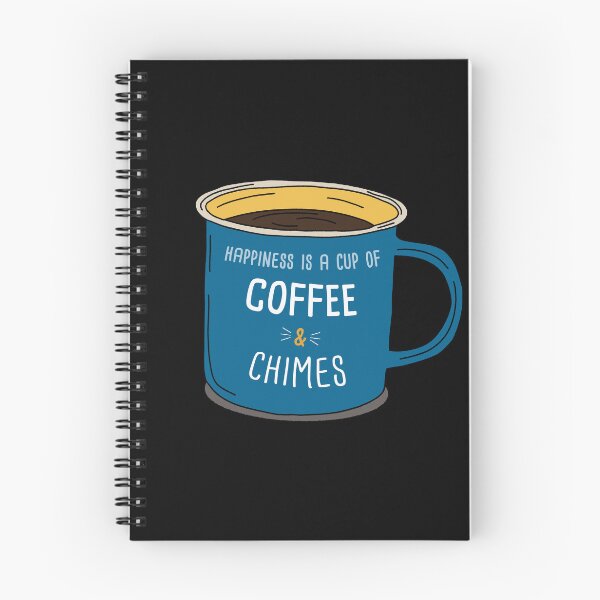 Item preview, Chimes & Coffee is happiness designed and sold by orlumbuspirate.