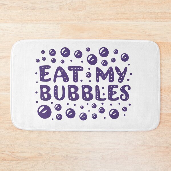 Item preview, Eat My Bubbles  designed and sold by AZ1-Store.