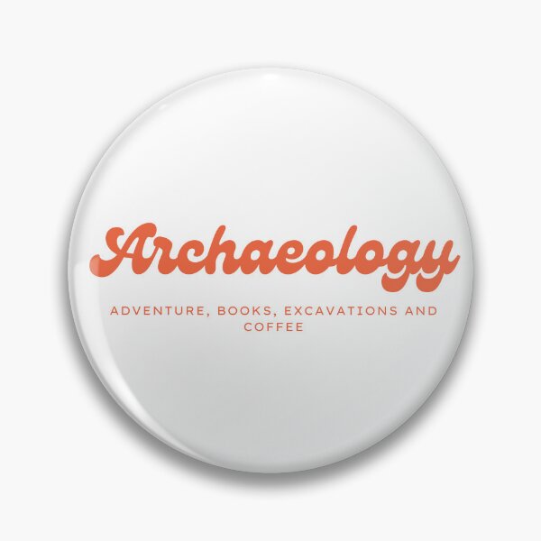 Item preview, Definition of Archeology "Adventure, Books, excavations and coffee" designed and sold by Carola-art.