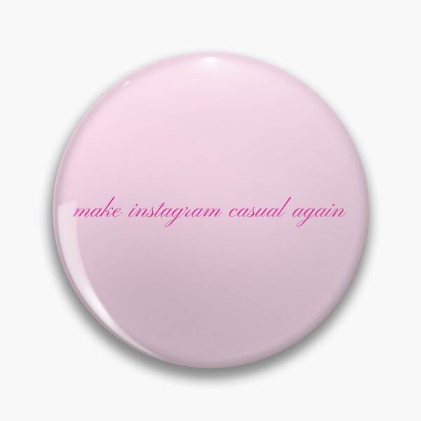 Item preview, make instagram casual again (pink) designed and sold by jennifersmind.