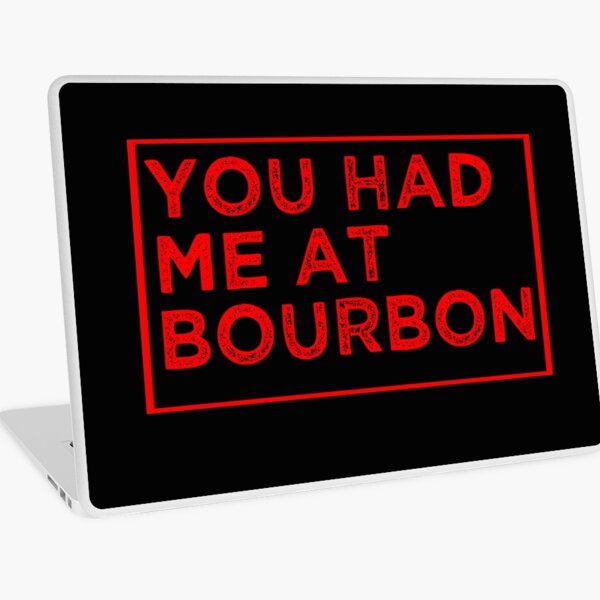 Item preview, You Had Me At Bourbon Funny Shirt for Men Women designed and sold by Theodore Cory.