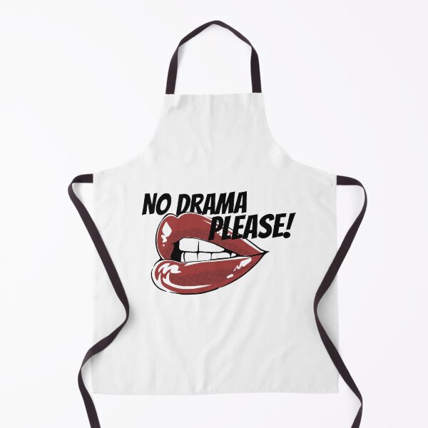 Item preview, No Drama, Please designed and sold by FineDesignARCH.