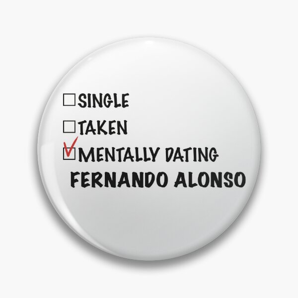 Item preview, Mentally Dating Fernando Alonso designed and sold by PoleToWin.