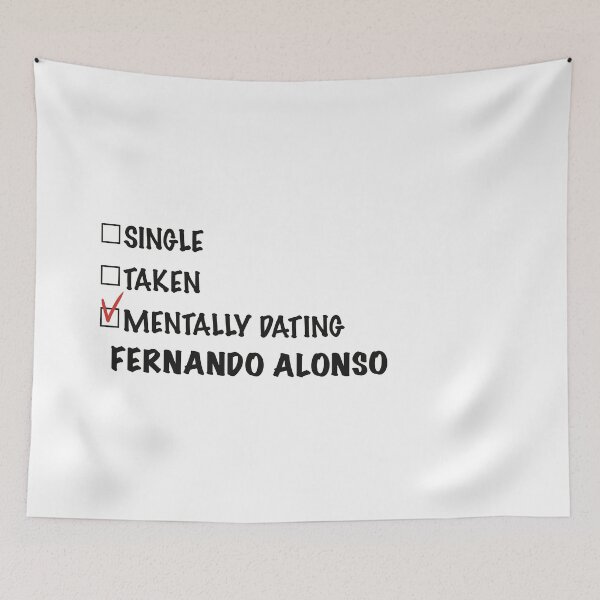 Item preview, Mentally Dating Fernando Alonso designed and sold by PoleToWin.