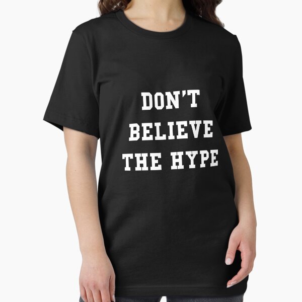 Item preview, Don't Believe The Hype designed and sold by thehiphopshop.