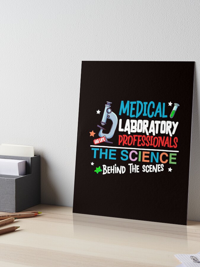 Medical Laboratory Professionals: The Science Behind The Scenes