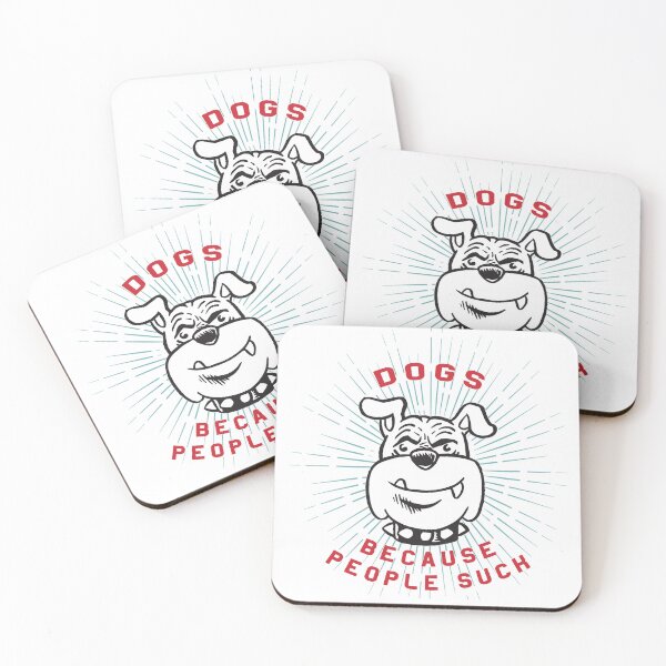 Item preview, Dogs, because people designed and sold by Gibbonzo.