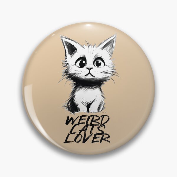 Item preview, Weird Cats Lover designed and sold by JustOneKidd.