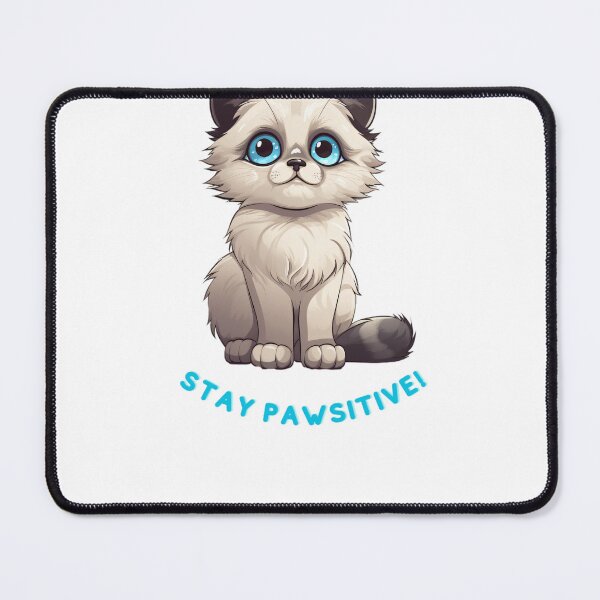 Item preview, Stay Pawsitive Ragdoll designed and sold by FarOutTees.