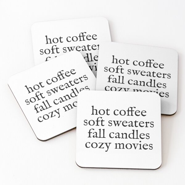 Item preview, hot coffee soft sweaters fall candles cozy movies designed and sold by renukai.