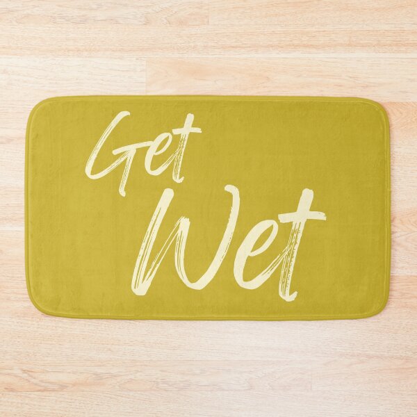 Item preview, Get Wet Bright Goldenrod Yellow Script designed and sold by Sunshine-Dreams.