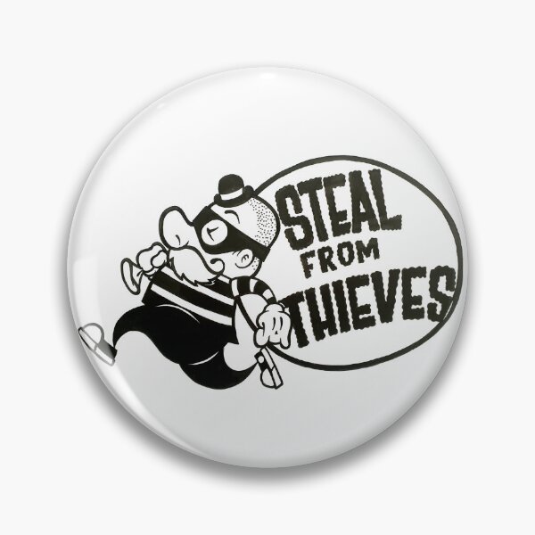 Item preview, Steal from Thieves designed and sold by Jay-Eff.