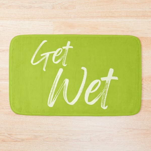 Item preview, Get Wet Bright Chartreuse Green Script designed and sold by Sunshine-Dreams.