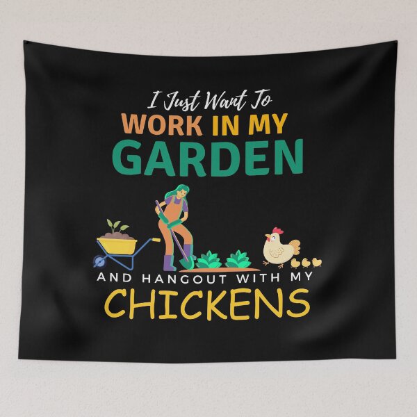 Item preview, I Just Want To Work In My Garden And Hangout With My Chickens Gardening Farming designed and sold by Wiss2Arts.