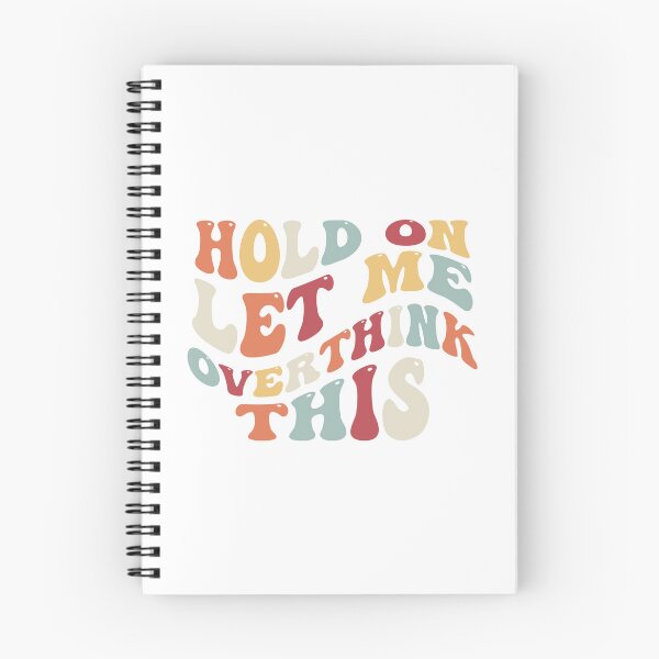 Item preview, Hold on let me overthink this designed and sold by kcgfx.