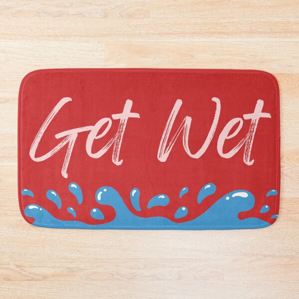 Item preview, Get Wet Water Splash Bright Red Script designed and sold by Sunshine-Dreams.