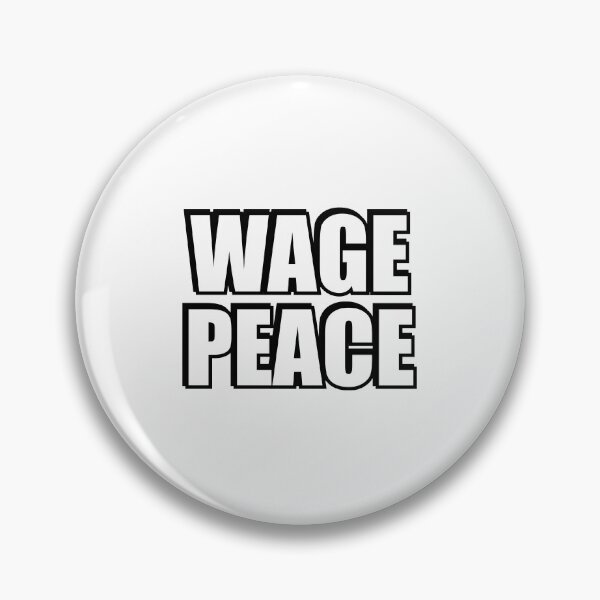 Item preview, WAGE PEACE   designed and sold by Inspirationmotivation.