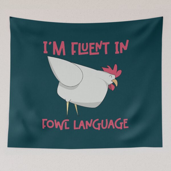 Item preview, Im Fluent In Fowl Language - Funny Chicken Lover designed and sold by ChiknEmporium.