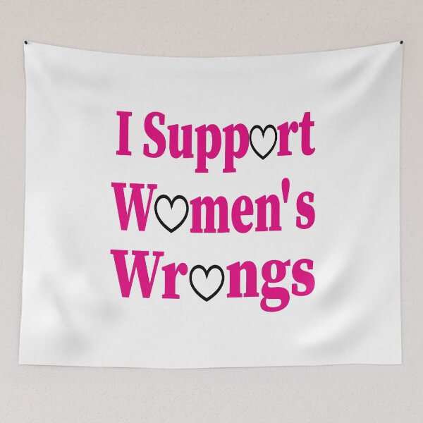 Item preview, I Support Women's  Wrongs. sticker designed and sold by khodjaikram20.