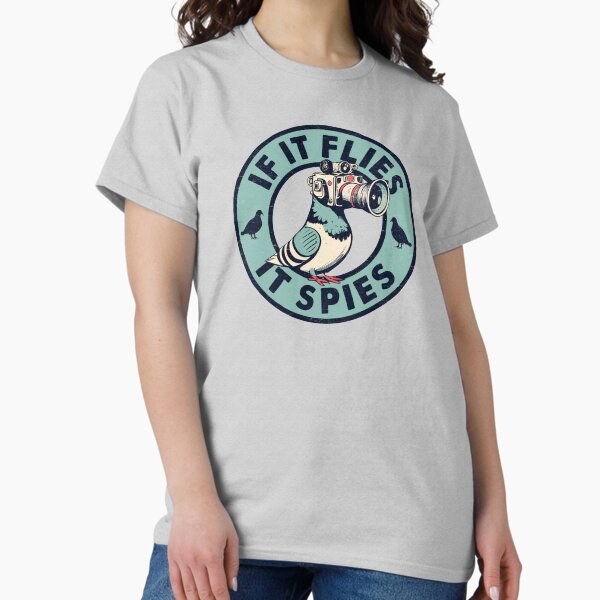 Item preview, If It Flies It Spies - Funny Birds Are not Real designed and sold by hadleyfoo.
