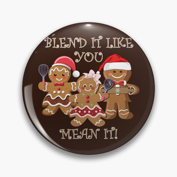 Item preview, Gingerbread Blend It Like You Mean It Cute Cookies designed and sold by tamdevo1.