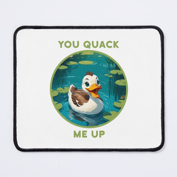 Item preview, You Quack Me Up designed and sold by designsbyflo.