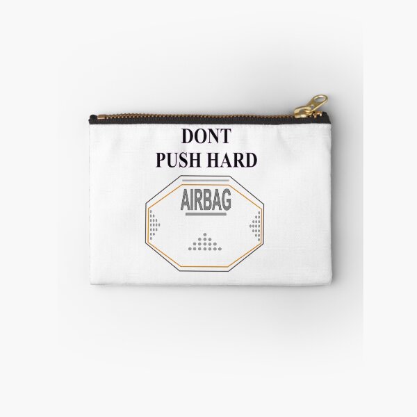 Item preview, Airbag Dont push hard designed and sold by Redmoon9.