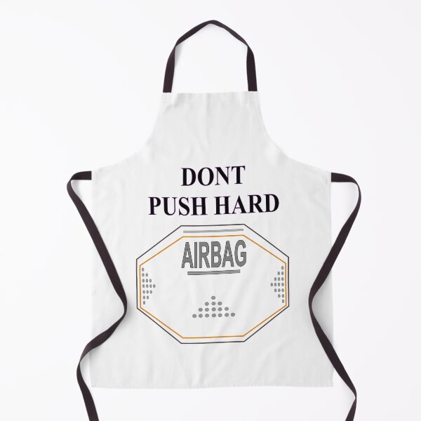 Item preview, Airbag Dont push hard designed and sold by Redmoon9.