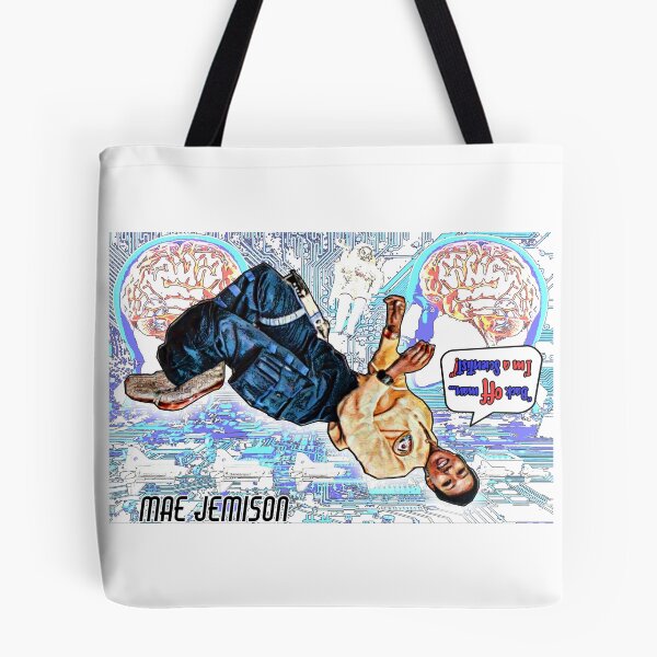Item preview, Mae Jemison: "Back Off Man... I'm A Scientist!" designed and sold by torg.