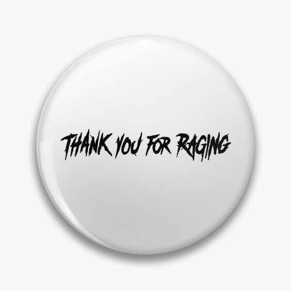Item preview, Sullivan King Merch Thank You For Raging designed and sold by pooblios.