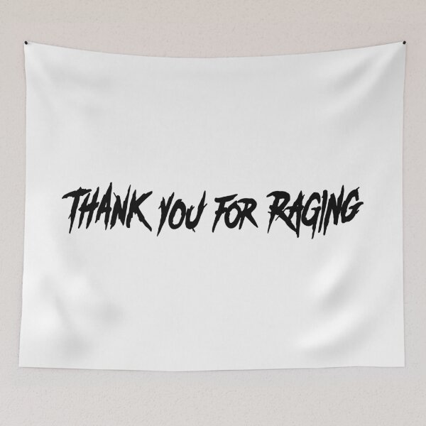 Item preview, Sullivan King Merch Thank You For Raging designed and sold by pooblios.