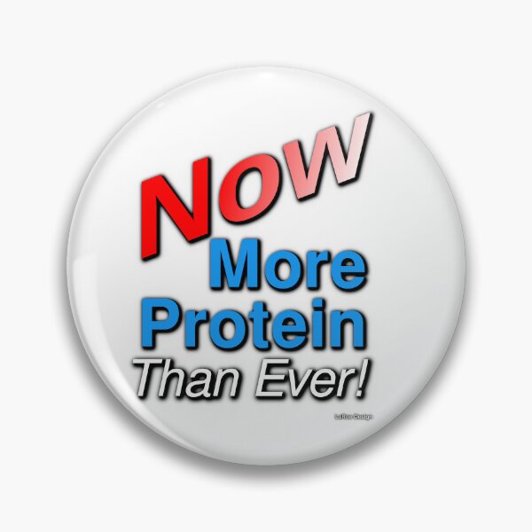 Item preview, NOW More Protein Than Ever! designed and sold by LaRoe Design.