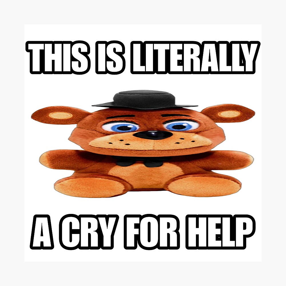 Silly FNAF Cry For Help Ironic T-Shirt