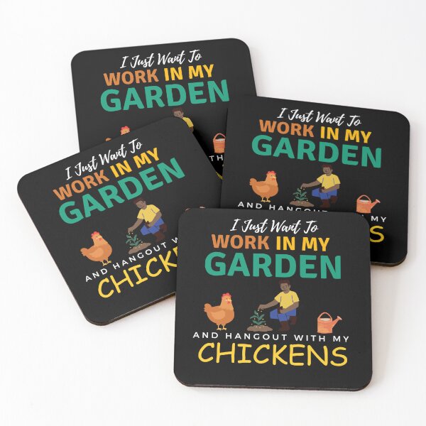 Item preview, I Just Want To Work In My Garden And Hangout With My Chickens Gardening Farming designed and sold by Wiss2Arts.