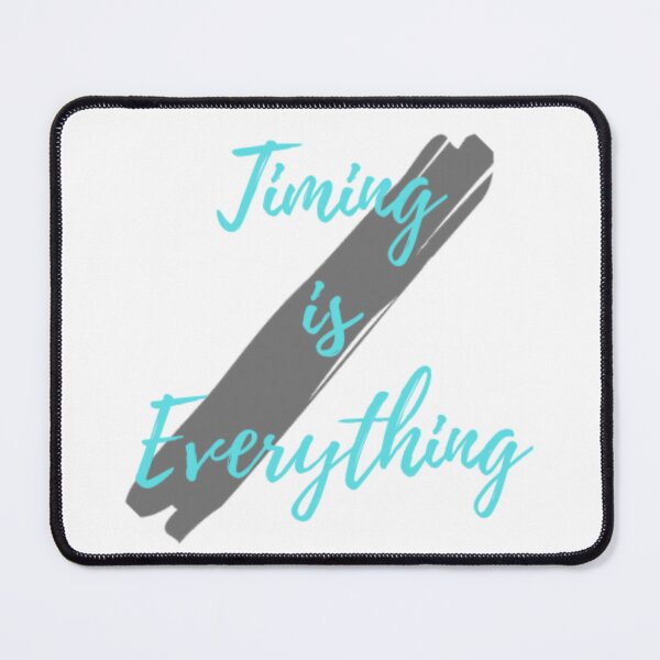 Item preview, Timing is Everything t-shirt designed and sold by HorologyHaven.