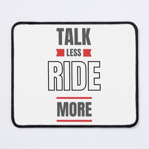 Item preview, Talk Less Ride More designed and sold by TheVandiCompany.