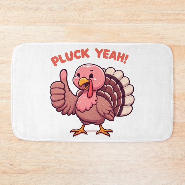 Item preview, Pluck Yeah! - Funny Thanksgiving Turkey designed and sold by ZenEverAI.