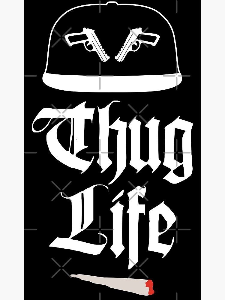 Thug Life Meme Poster For Sale By Psf130 Redbubble