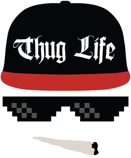 "Thug Life meme" Posters by Paul Foreman | Redbubble