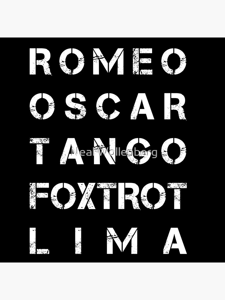 "NATO Alphabet ROTFL Romeo Oscar Tango Foxtrot Lima" Art