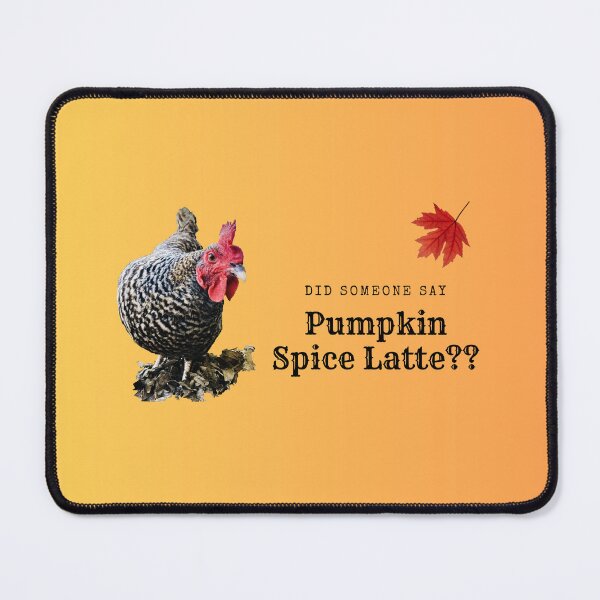 Item preview, Pumpkin Spice Latte Chicken designed and sold by TiptoeHill.