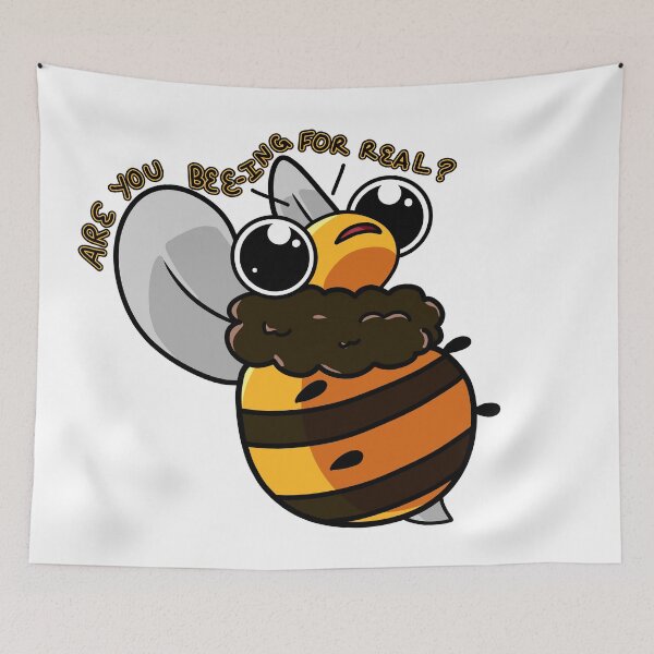 Item preview, Are you Bee-ing for real??? designed and sold by Deneco.
