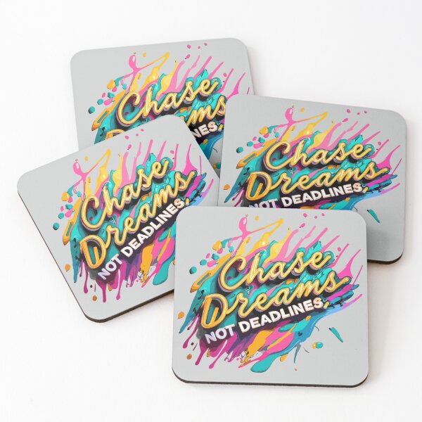 Item preview, Chase Dreams Not Deadlines - Fun Quote for Work Job designed and sold by MindfulVisionz.