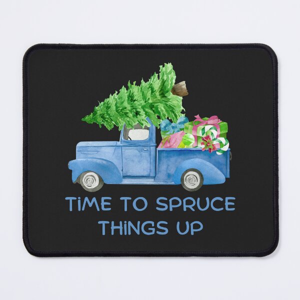 Item preview, Time to Spruce Things Up designed and sold by GoldenPearPress.