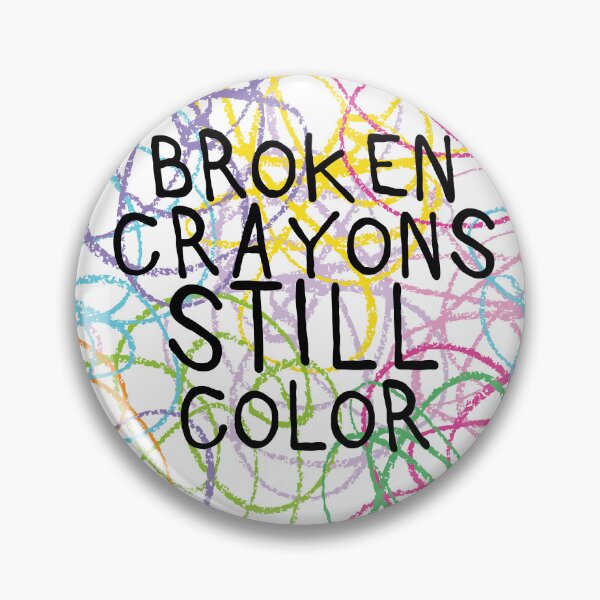 Item preview, Broken Crayons Still Color designed and sold by stargazerdesign.