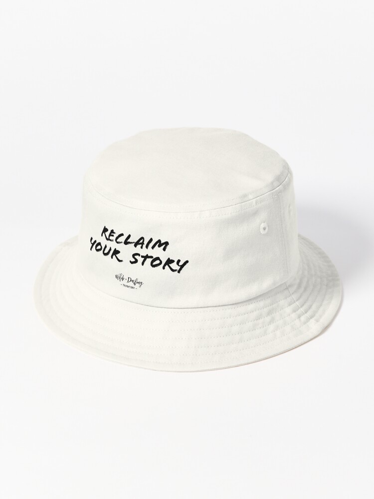 Thumbnail 1 of 6, Bucket Hat, Reclaim your story (Black) designed and sold by WildeandDarling.