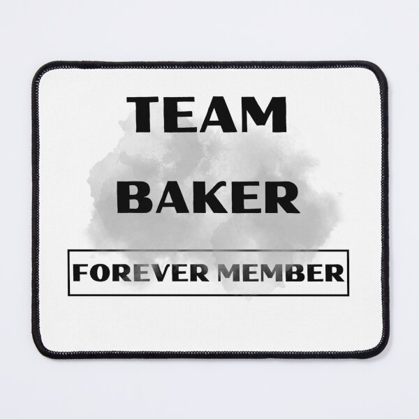 Item preview, Team Baker Forever Member Family gift collection birthday present designed and sold by IssaraStudio.