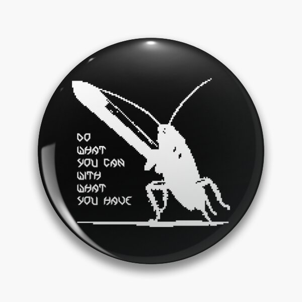 Item preview, Do what you can with what you have - roach ver. 2 designed and sold by R-A Designs.